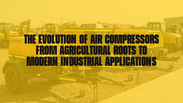 The Evolution of Air Compressors From Agricultural Roots to Modern Industrial Applications