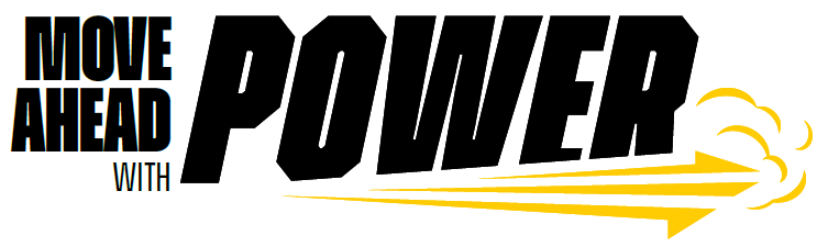 Move ahead with POWER